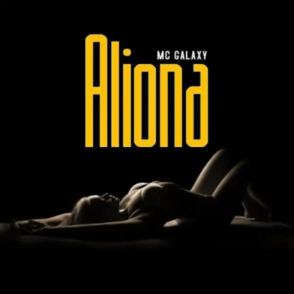 MC Galaxy - Aliona